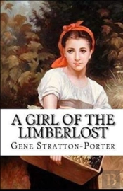 A Girl Of The Limberlost Illustrated
