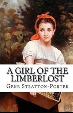 Bertrand.pt - A Girl Of The Limberlost Illustrated