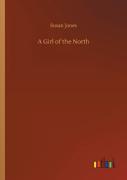 A Girl Of The North