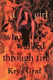 A Girl Who Walked Through Fire