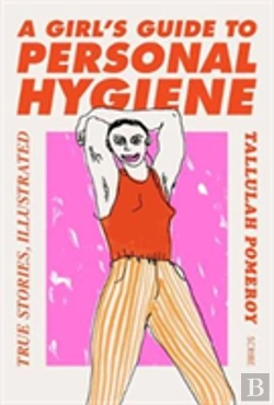 Bertrand.pt - A Girlâ€™S Guide To Personal Hygiene