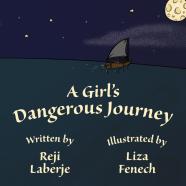 A Girl'S Dangerous Journey