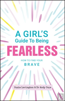 Bertrand.pt - A Girl'S Guide To Being Fearless