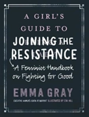 A Girl'S Guide To Joining The Resistance
