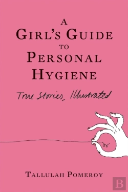 Bertrand.pt - A Girl'S Guide To Personal Hygiene