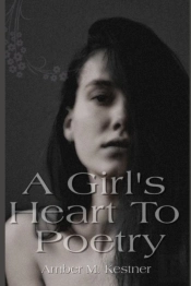 A Girl'S Heart To Poetry