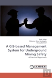 A Gis-Based Management System For Underg
