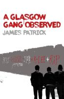 A Glasgow Gang Observed