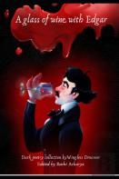 A Glass Of Wine With Edgar