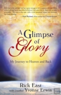 Bertrand.pt - A Glimpse Of Glory: My Journey To Heaven And Back