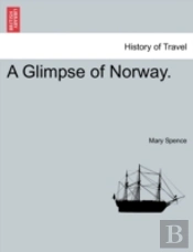 A Glimpse Of Norway.