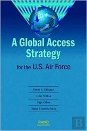 A Global Access Strategy For The U.S. Air Force