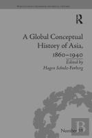 A Global Conceptual History Of Asia, 1860â€“1940