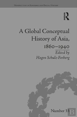Bertrand.pt - A Global Conceptual History Of Asia, 1860â€“1940