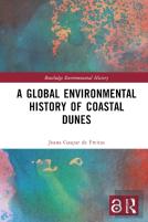 A Global Environmental History Of Coastal Dunes
