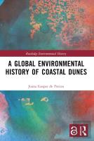 A Global Environmental History Of Coastal Dunes