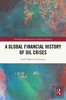 A Global Financial History Of Oil Crises