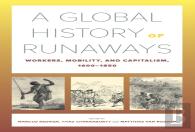 A Global History Of Runaways