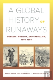 A Global History Of Runaways
