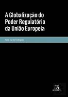 A Globalização do Poder Regulatório da União Europeia