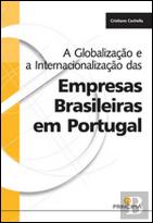 A Globalização e a Internacionalização das Empresas Brasileiras em Portugal