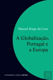 A Globalização, Portugal e a Europa