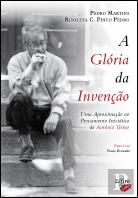 A Glória da Invenção