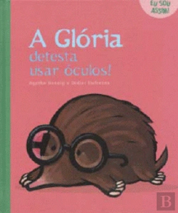 Bertrand.pt - A Glória detesta usar óculos