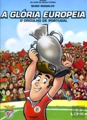 A Glória Europeia