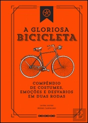 A Gloriosa Bicicleta