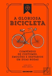 A Gloriosa Bicicleta