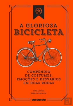 Bertrand.pt - A Gloriosa Bicicleta