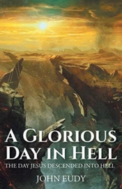 A Glorious Day In Hell