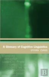 A Glossary Of Cognitive Linguistics