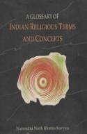 A Glossary Of Indian Religious Terms And Concepts