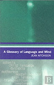 A Glossary Of Language And Mind