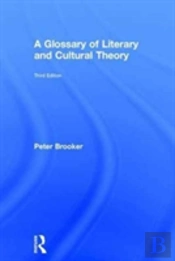 A Glossary Of Literary And Cultural Theory