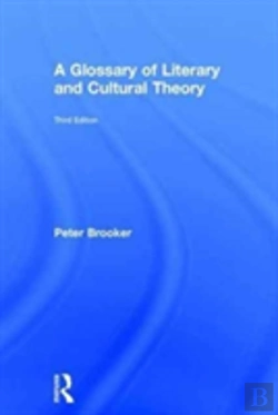 Bertrand.pt - A Glossary Of Literary And Cultural Theory
