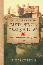 A Glossary Of Medi Val Welsh Law