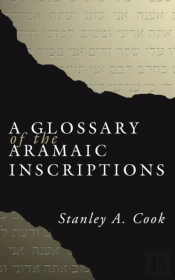 A Glossary Of The Aramaic Inscriptions