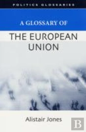A Glossary Of The European Union