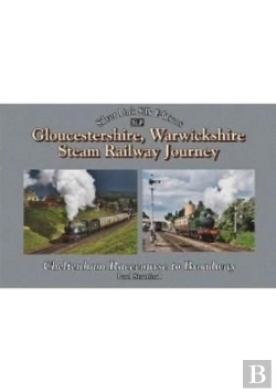 Bertrand.pt - A Gloucestershire Warwickshire Railway Journey Broadway To Cheltenham