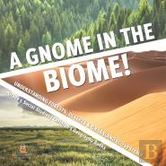 A Gnome In The Biome!