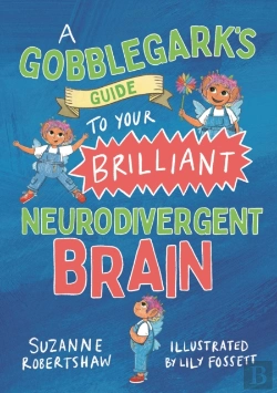 Bertrand.pt - A Gobblegarkâ€™S Guide To Your Brilliant Neurodivergent Brain