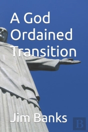A God Ordained Transition
