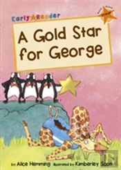 A Gold Star For George