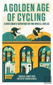 A Golden Age Of Cycling