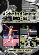 A Golden Era Of Gymnastics 1980-84