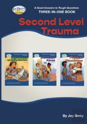 A Good Answers To Tough Questions Three-In-One Book - Second Level Trauma