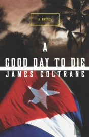 A Good Day To Die